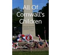 All Of Cornwall's Children: War Story, Love Story, Our Story