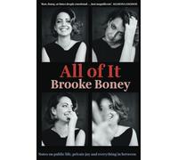 All of It: Notes on public life, private joy and everything in between