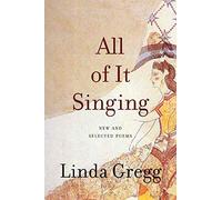 All of It Singing: New and Selected Poems