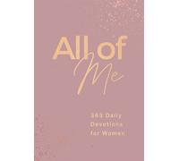 All of Me 365 Daily Devotions for Women - McLaughlin, Lydia - Broadstreet Publishing Group, LLC - ebook (ePub) - Livre