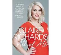 All Of Me Richards, Claire (Auteur)