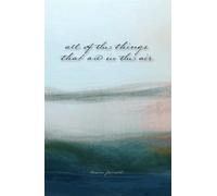 all of the things that are in the air