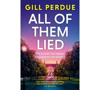 All of Them Lied The page-turning new thriller from the bestselling author of The Night I Killed Him - Gill Perdue - Penguin - ebook (ePub) - Livre