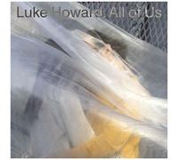 Luke Howard – All of Us – Vinyle 12"