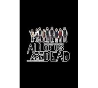 All Of Us Are Dead Notebook: All of us are dead Wide Ruled, 6x9, 100 Pages | Best gift for boys, girls, school, students and Korean Drama lovers (Composition Notebooks)