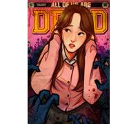 All Of Us Are Dead Notebook: All of Us Are Dead Wide Ruled, 6x9, 100 Pages | Best gift for boys, girls, school, students and Korean Drama lovers (Composition Notebooks)