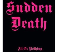 Sudden Death – All Or Nothing – CD – Importé – Zyx Music