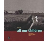 All Our Children: A Journey into Their World, Joy and Music (Hardback) - Common
