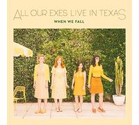 All Our Exes Live in Texas - When We Fall [Import]
