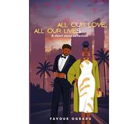 All Our Love, All Our Lives