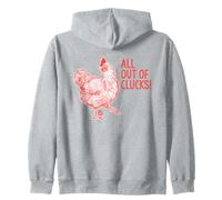 All Out of Clucks Funny Chicken Sweat à Capuche