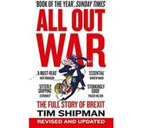 All Out War by Tim Shipman Paperback Book Tim Shipman, (Auteur)