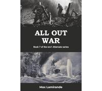 ALL OUT WAR: WWW1 Alternate Series