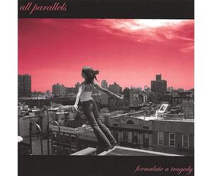 All Parallels - Formulate a Tragedy