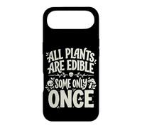 All Plants are Edible Some Only Once Funny Nature Humor Coque pour iPhone Air