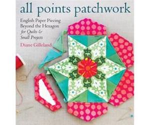 All Points Patchwork by Diane Gilleland Diane Gilleland, (Auteur)