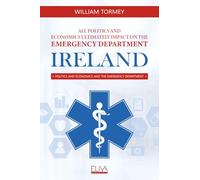All politics and economics ultimately impact on the Emergency Department: Ireland