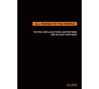 All power to the people Textes, déclarations, entretiens - Philip S. Foner - Syllepse Eds - broché - Récit