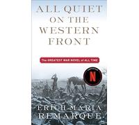 All Quiet on the Western Front: A Novel
