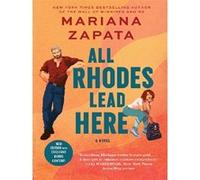 All rhodes lead here Mariana Zapata (Auteur)
