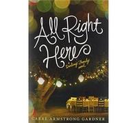 All Right Here PB (Darlings (Tyndale House)) - [Livre en VO] Gardner Carre Armstrong (Auteur)
