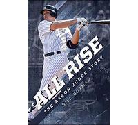 All Rise - The Aaron Judge Story