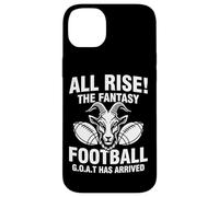 All Rise The Fantasy Football Goat Has Arrived Citation Humoristique Coque pour iPhone 14 Plus