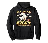 All Rise The Fantasy Football Goat Has Arrived Men Women Sweat à Capuche