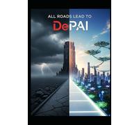 All Road Lead to DePAI