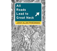 All Roads Lead to Great Neck