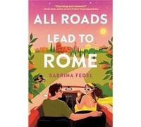 All Roads Lead to Rome by Sabrina Fedel Sabrina Fedel (Auteur)