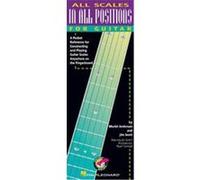 All Scales in All Positions for Guitar Jim Scott, Muriel Anderson (Auteur)