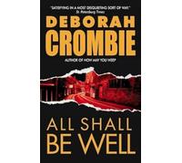 All Shall Be Well: A Gripping British Mystery and Scotland Yard Crime Novel About Murder and Mercy