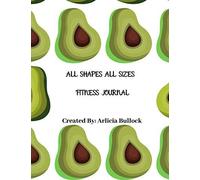 All Shapes And Sizes Fitness Journal