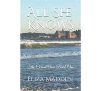 All She Knows by Eliza Madden Paperback Book Eliza Madden (Auteur)