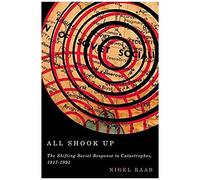 All Shook Up: The Shifting Soviet Response To Catastrophes, 1917-1991