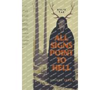 All Signs Point To Hell: Vol. 3