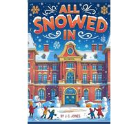 ALL SNOWED IN