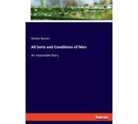 All Sorts And Conditions Of Men