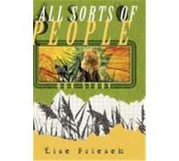 All Sorts of People: Our Story Friesen, Lise (Auteur)