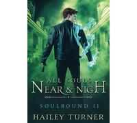 All Souls Near & Nigh
