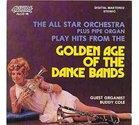 All Star Orchestra Plus Pipe Organ Play Hits from Golden Age of The Dance Bands [Import]