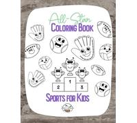 All-Star Sports Coloring Book for Kids: Fun & Easy Designs Featuring Baseball, Soccer, Football, and 11 Other Sports!