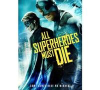 All Superheroes Must Die [Dvd]