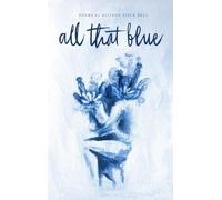 All That Blue