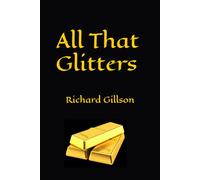All That Glitters