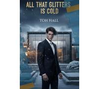 All That Glitters Is Cold