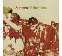 All That I Am by Santana NEUF