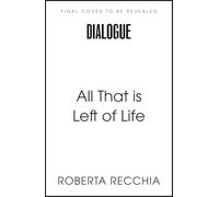 All That is Left of Life