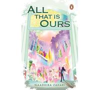 All That Is Ours